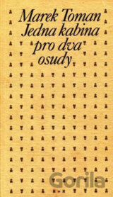 Jedna kabina pro dva osudy