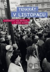 Tenkrát v Listopadu. Vzpomínky na Matfyz v čase zlomu