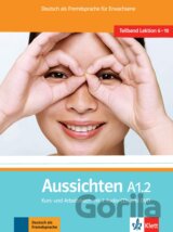 Aussichten A1.2 Kurs-und Arbeitsbuch
