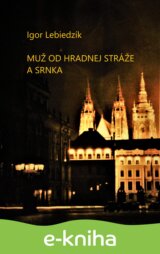 Muž od Hradnej stráže a srnka