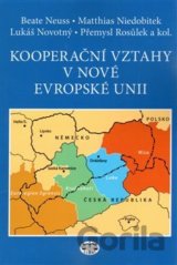 Kooperační vztahy v nové Evropské unii