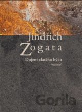 Dojení zlatého býka /variace/