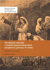 Národopisné materiály v českých kulturně-historických časopisech 2. poloviny 19. století