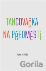Tancovačka na předměstí