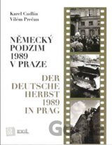 Německý podzim 1989 v Praze