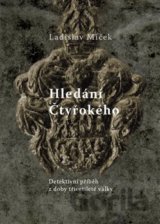 Hledání Čtyřokého