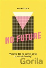 No Future