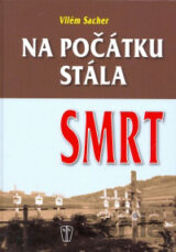 Na počátku stála smrt