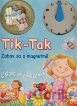 Tik-Tak: Oslava víly Ruženky