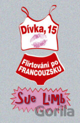 Dívka, 15: Flirtování po francouzku