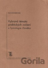 Vybraná témata praktických cvičení z fyziologie člověka