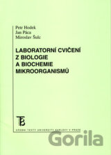 Laboratorní cvičení z biologie a biochemie mikroorganismů