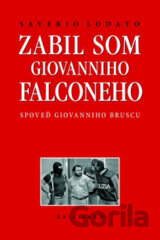 Zabil som Giovanniho Falconeho