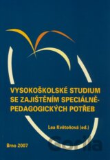 Vysokoškolské studium se zajištěním speciálněpedagogických potřeb