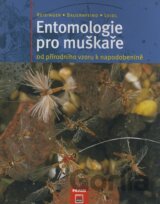 Entomologie pro muškaře od přírodního vzoru k napodobenině