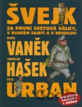 Švejk v ruském zajetí a v revoluci