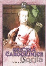 Gričská čarodějnice V. - Dcera Marie Terezie