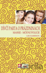 Dívčí parta o prázdninách