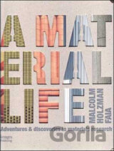 A Material Life