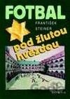 Fotbal pod žlutou hvězdou