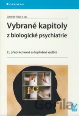 Vybrané kapitoly z biologické psychiatrie