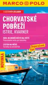 Chorvatské pobřeží, Istrie, Kvarner