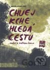 Chuej Kche hledá cestu