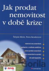 Jak prodat nemovitost v době krize