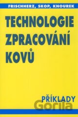Technologie zpracování kovů