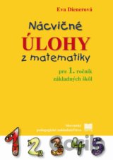 Nácvičné úlohy z matematiky pre 1. ročník základných škôl