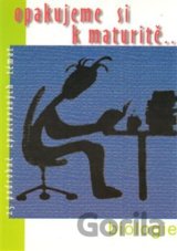Opakujeme si k maturitě... Biologie
