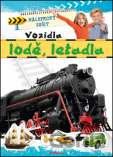 Nálepkový sešit: Vozidla, lodě, letadla