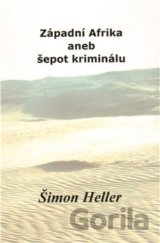 Západní Afrika aneb šepot kriminálu
