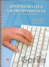 Administratíva a korešpondencia pre 3. ročník obchodných akadémií