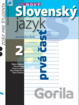 Nový Slovenský jazyk 2 pre stredné školy - 1. časť (zošit pre študenta)