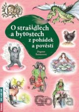 O strašidlech a bytostech z pohádek a pověstí
