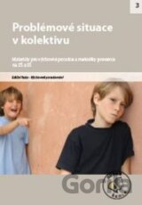 Problémové situace v kolektivu pro ZŠ a SŠ
