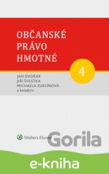 Občanské právo hmotné 4 - Díl čtvrtý: Dědické právo