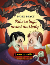 Kdo se bojí, nesmí do školy