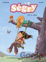 Ségry 3: Ona si začala!