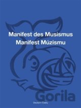 Manifest des Musismus / Manifest Múzismu