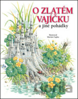 O zlatém vajíčku a jiné pohádky
