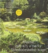 Slavné zahrady a parky Středočeského kraje
