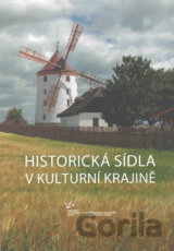 Historická sídla v kulturní krajině