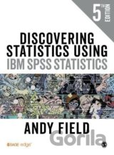 Discovering Statistics Using IBM SPSS Statistics