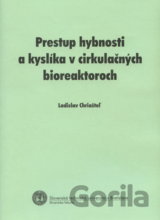 Prestup hybnosti a kyslíka v cirkulačných bioreaktoroch