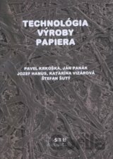Technológia výroby papiera