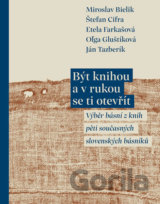 Být knihou a v rukou se ti otevřít