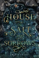 House of Salt and Sorrows