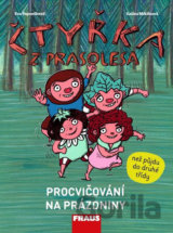 Čtyřka z Prasolesa - Procvičování na prázdniny